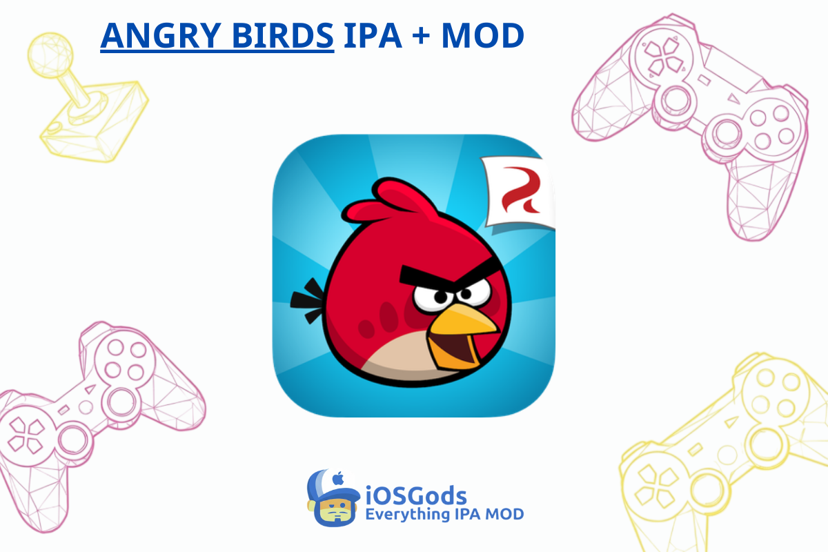 Download Angry Birds IPA MOD v7.9.6 [Unlimited Currency, Unlocked Levels,] for iOS