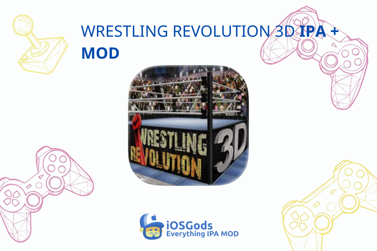 Download Wrestling Revolution 3D IPA MOD v1.7.1 [Removal Of Third-Party Ads] for iOS
