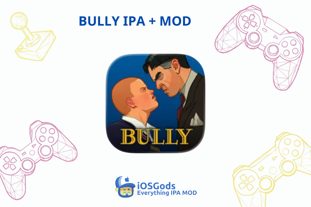 Download Bully IPA MOD v1.4.1 [Infinite Resources (Health/Money),] for iOS