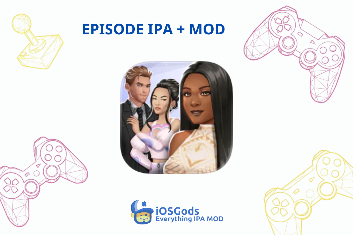 Download episode 1.34 IPA MOD Unlimited Gems (Premium Choices)