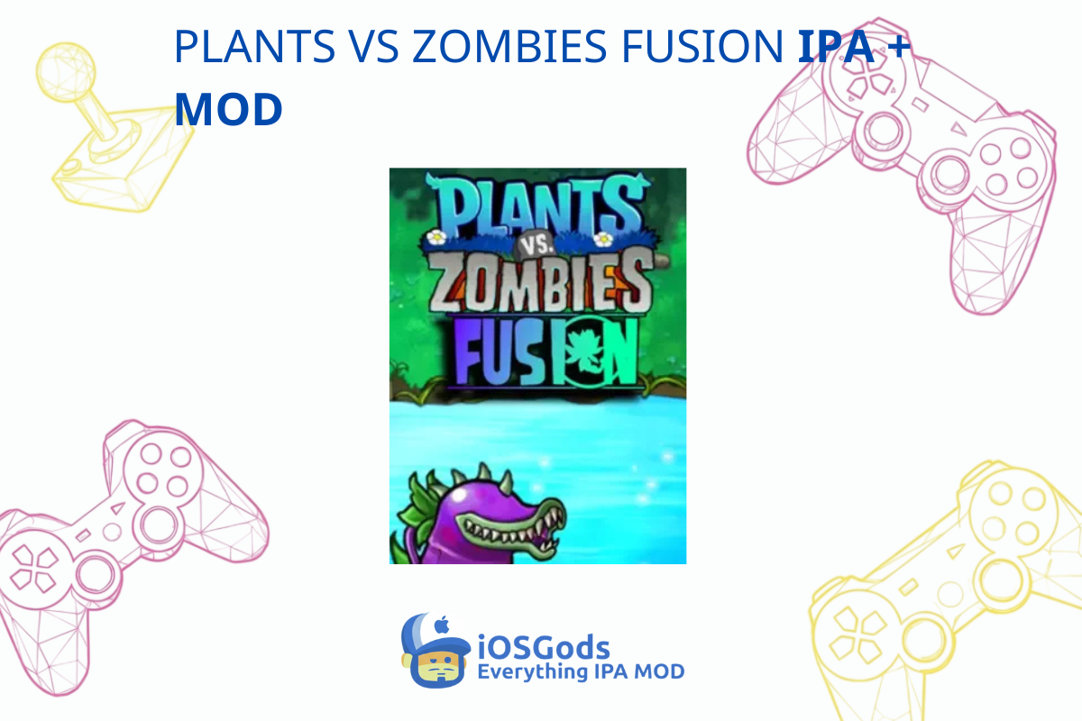 Download Plants vs Zombies Fusion IPA MOD v11.9.1 [Unlimited Sun, No Cooldowns] for iOS